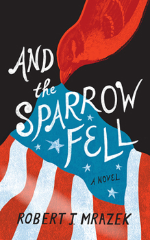 Hardcover And the Sparrow Fell Book