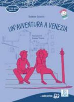 Paperback Italiano facile per ragazzi: Un'avventura a Venezia + audio online Book