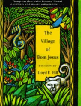 Hardcover The Village of Bom Jesus Book