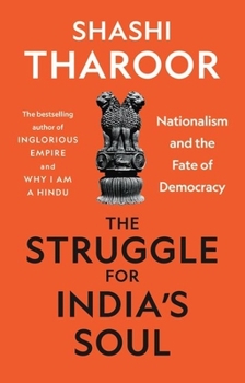 Hardcover The Struggle for India's Soul: Nationalism and the Fate of Democracy Book