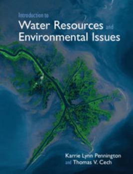 Hardcover Introduction to Water Resources and Environmental Issues Book