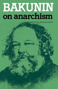 Hardcover Bakunin: Philosophy of Freedom Book