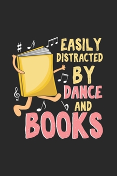 Paperback Easily Distracted By Dance And Books: Funny Book 2020 Planner - Weekly & Monthly Pocket Calendar - 6x9 Softcover Organizer - For Bookworm, Reading Clu Book