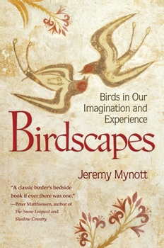 Hardcover Birdscapes: Birds in Our Imagination and Experience Book