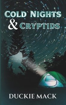 Paperback Cold Nights & Cryptids Book