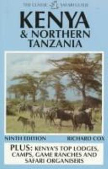 Paperback Kenya & Northern Tanzania: The Classic Safari Guide Book