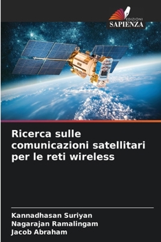 Paperback Ricerca sulle comunicazioni satellitari per le reti wireless [Italian] Book