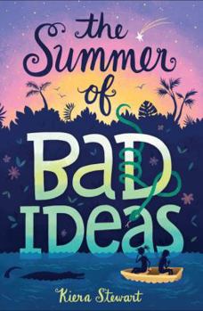 Hardcover The Summer of Bad Ideas Book