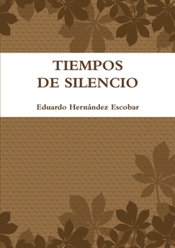 Paperback Tiempos de Silencio [Spanish] Book