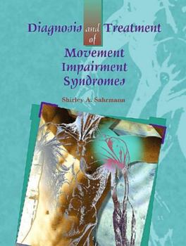 Hardcover Diagnosis and Treatment of Movement Impairment Syndromes Book