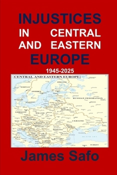 Paperback Injustices in Central and Eastern Europe 1945-2025 Book