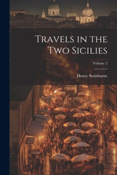 Paperback Travels in the Two Sicilies; Volume 2 Book
