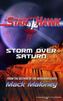Starhawk 05: Storm Over Saturn - Book #5 of the Starhawk