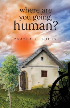 Paperback Where Are You Going, Human? Book