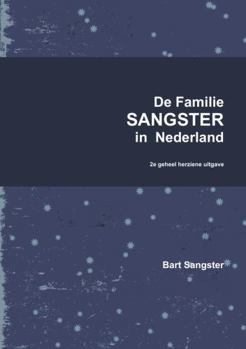 Paperback De Familie Sangster in Nederland 2e uitgave [Dutch] Book