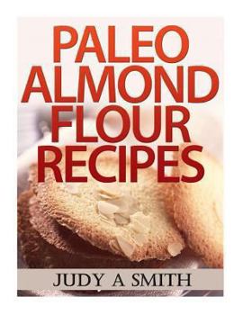 Paperback Paleo Almond Flour Recipes Book