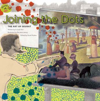 Paperback Joining the Dots: The Art of Seurat Book