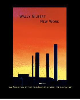 Paperback Wally Gilbert: New Work Book
