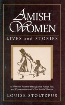 Hardcover Amish Women: Lives and Stories Book
