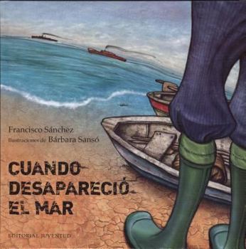 Hardcover Cuando Desaparecio El Mar [Spanish] Book