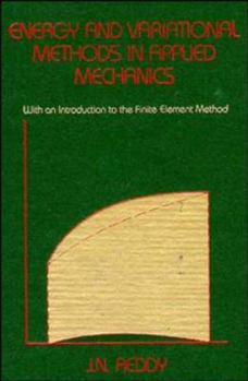 Hardcover Energy and Variational Methods in Applied Mechanics Book