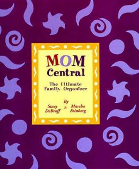 Hardcover Mom Central: The Ultimate Family Organizer Book