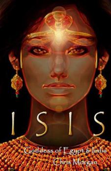 Paperback Isis: Goddess of Egypt & India Book