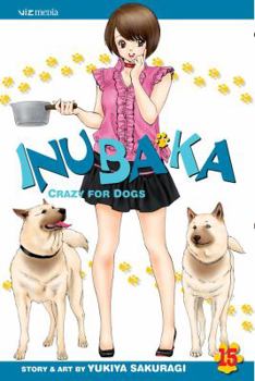Paperback Inubaka: Crazy for Dogs, Vol. 15 Book