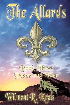 Paperback The Allards Book Three: Peace And War Book