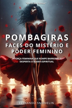 Paperback Pombagiras: Faces Do Mistério E Poder Feminino [Portuguese] Book