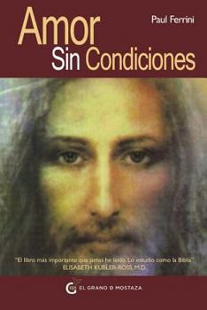 Paperback Amor Sin Condiciones [Spanish] Book