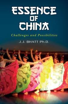 Paperback Essence of China: Challenges and Possibilities Book