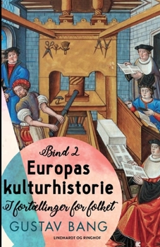 Paperback Europas kulturhistorie. Bind 2 [Danish] Book