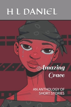 Paperback Amazing Grace: An Anthology of Modern Short Stories Book