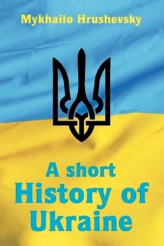 Paperback A short History of Ukraine Book