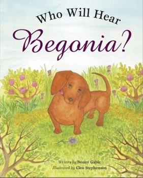 Hardcover Who Will Hear Begonia? Book