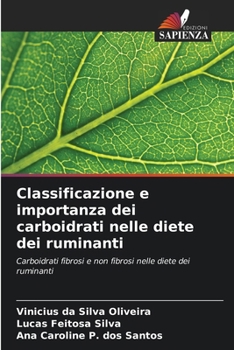 Paperback Classificazione e importanza dei carboidrati nelle diete dei ruminanti [Italian] Book