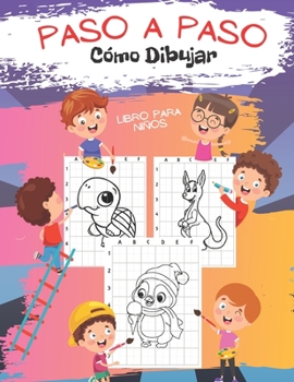 Paperback Paso a Paso Cómo Dibujar Libro para Niños: Un Pequeño Juego y un Libro de Colorear Para Niños Pequeños. ¿Puedes Dibujar y Copiar Los 50 Animales? [Spanish] Book