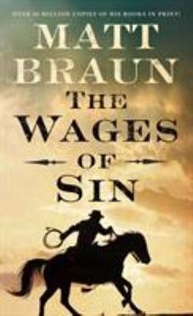 The Wages of Sin - Book #3 of the Ash Tallman