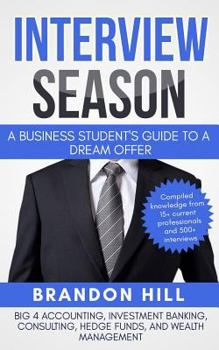 Paperback Interview Season: A Business Student's Guide to a Dream Offer Book