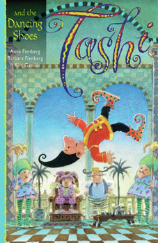 Tashi and the Dancing Shoes - Book #8 of the Tashi