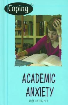 Library Binding Coping with Academic Anxiety Book