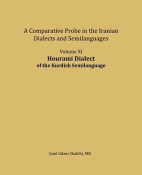 Paperback Hourami Dialect: A comparative Probe in The Iranian Dialects and Semi-languages Book