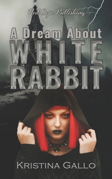 Paperback A Dream About White Rabbit: A Horror Suspense Novella Book