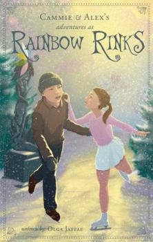 Paperback Cammie and Alex's Adventures at Rainbow Rinks Book