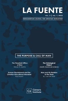 Paperback La Fuente, Vol. 2: The Purpose and Call of Man El Propósito y Llamado del Hombre Book