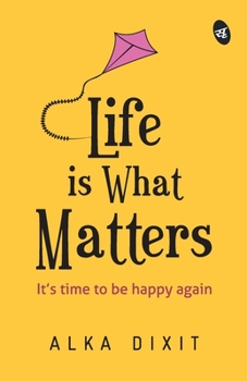Paperback Life is What Matters Book