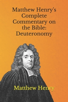 Paperback Matthew Henry's Complete Commentary on the Bible: Deuteronomy Book