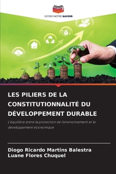 Les Piliers de la Constitutionnalité Du Développement Durable