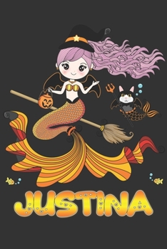 Justina: Justina Halloween Beautiful Mermaid Witch Want To Create An Emotional Moment For Justina?, Show Justina You Care With This Personal Custom ... Very Own Planner Calendar Notebook Journal
